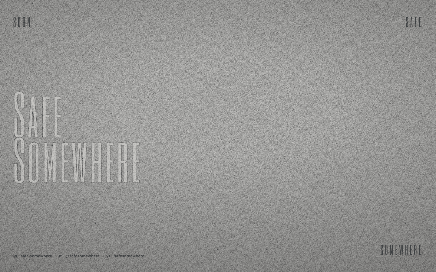 Safe Somewhere: Home